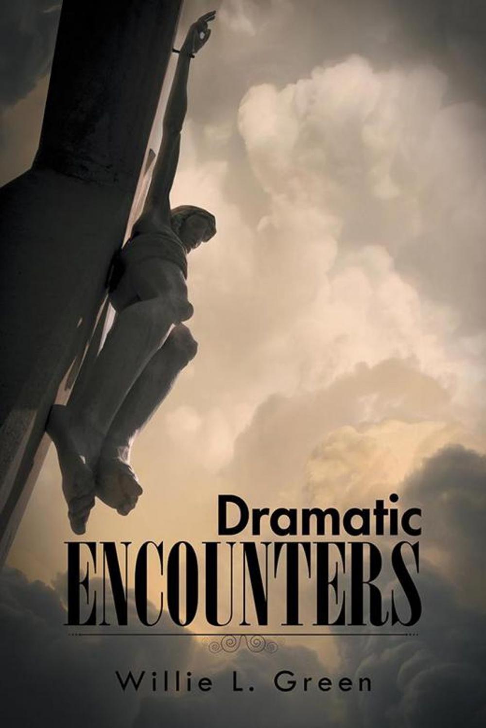 Big bigCover of Dramatic Encounters