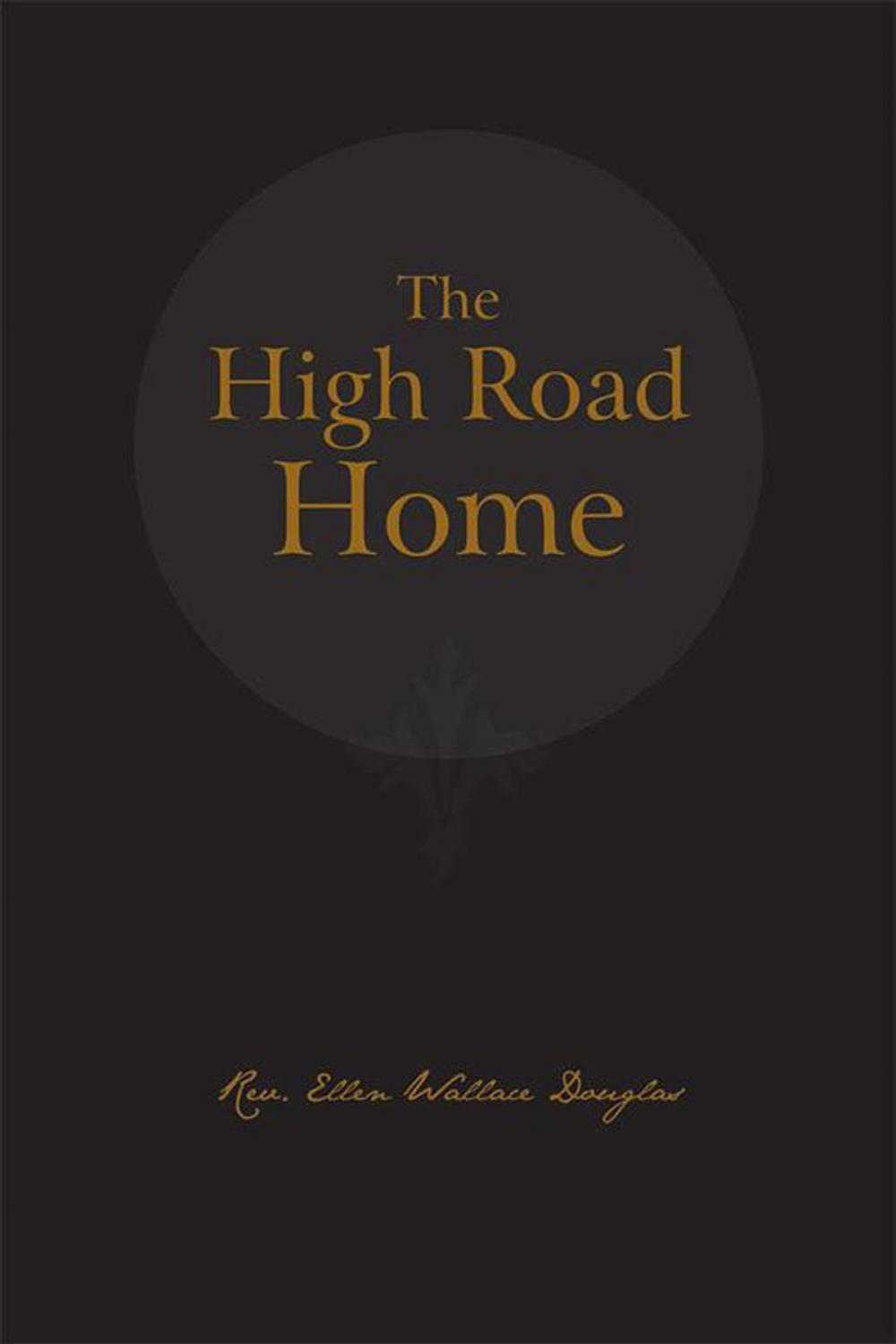 Big bigCover of The High Road Home