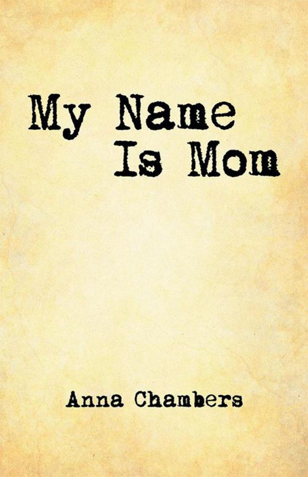 Big bigCover of My Name Is Mom