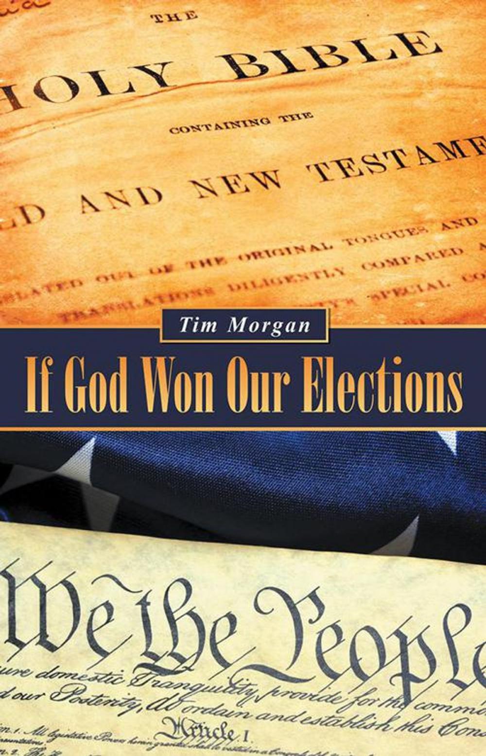 Big bigCover of If God Won Our Elections