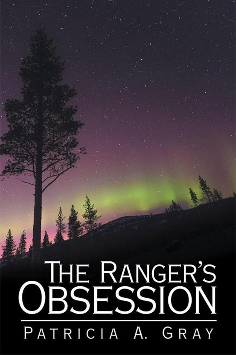 Big bigCover of The Ranger’S Obsession