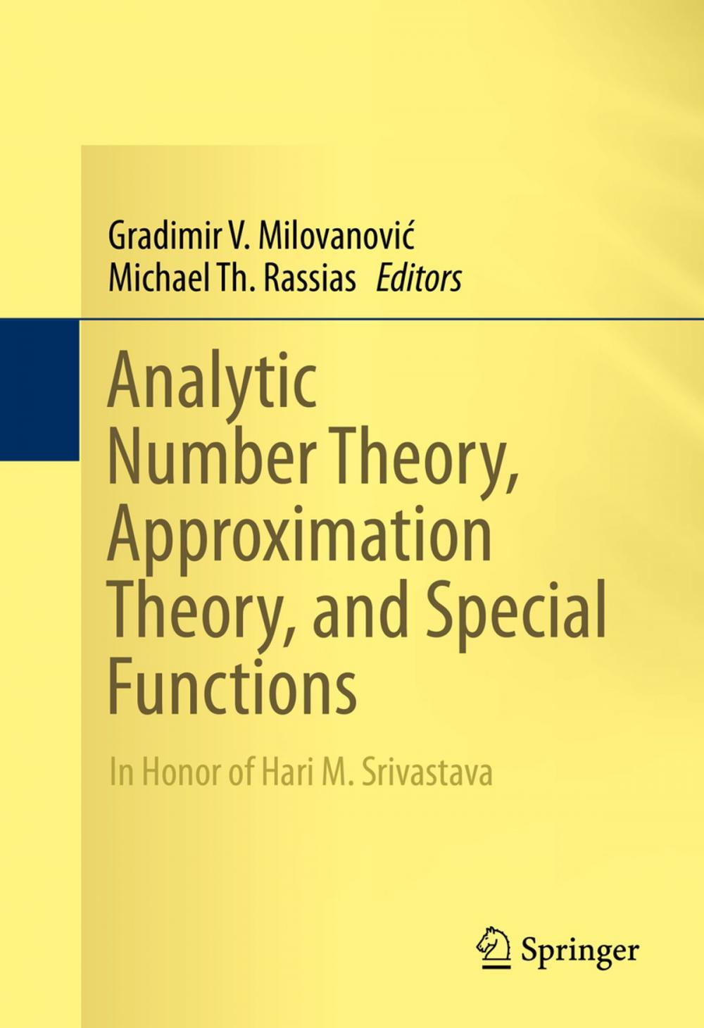 Big bigCover of Analytic Number Theory, Approximation Theory, and Special Functions