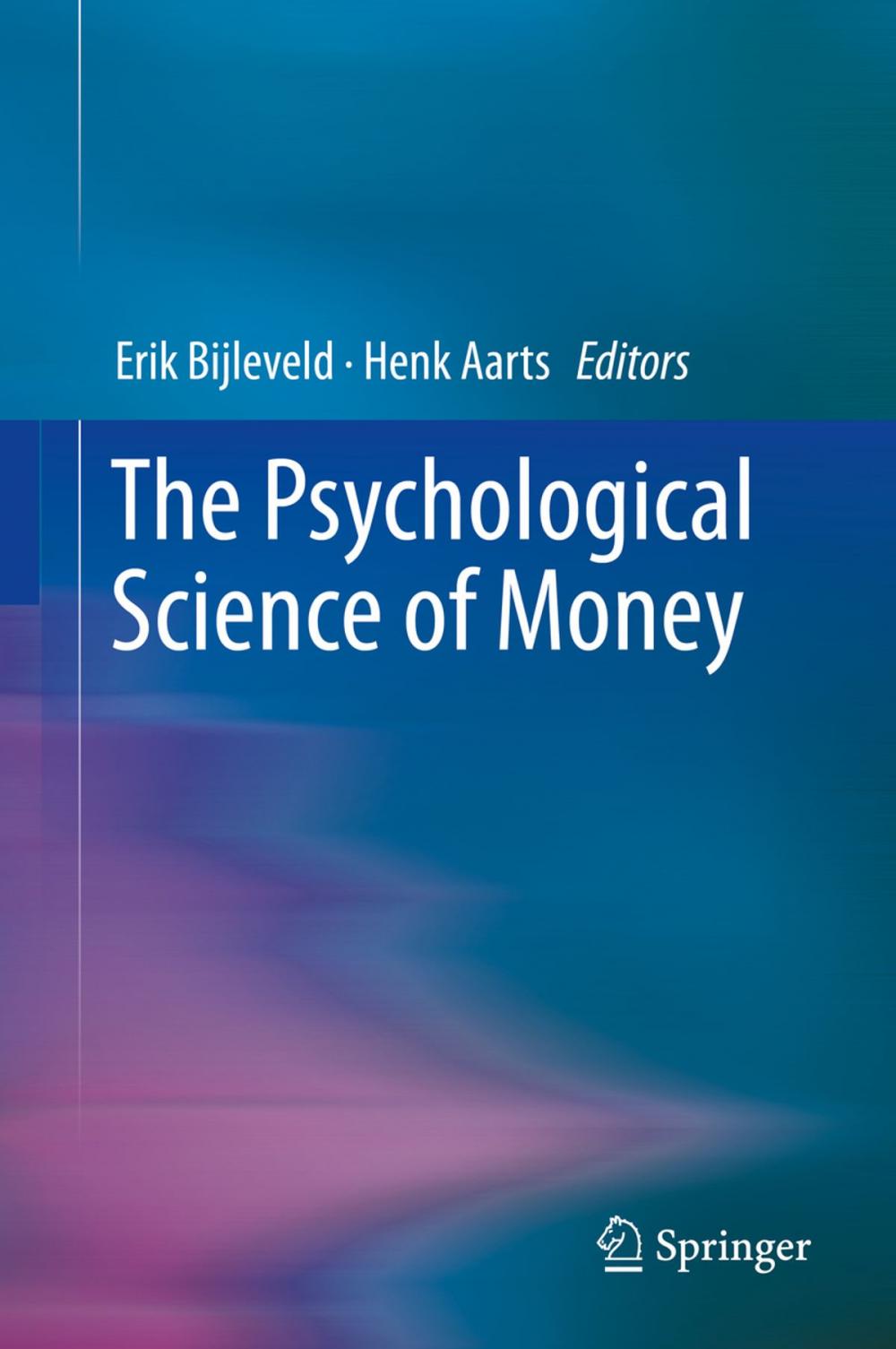 Big bigCover of The Psychological Science of Money