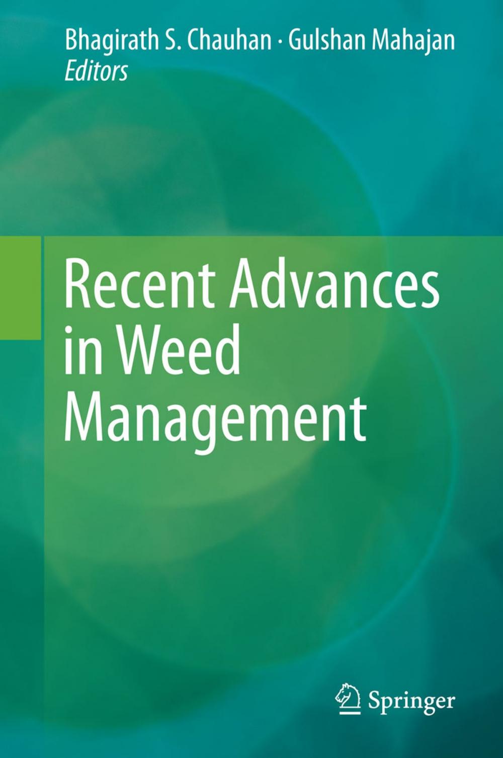 Big bigCover of Recent Advances in Weed Management