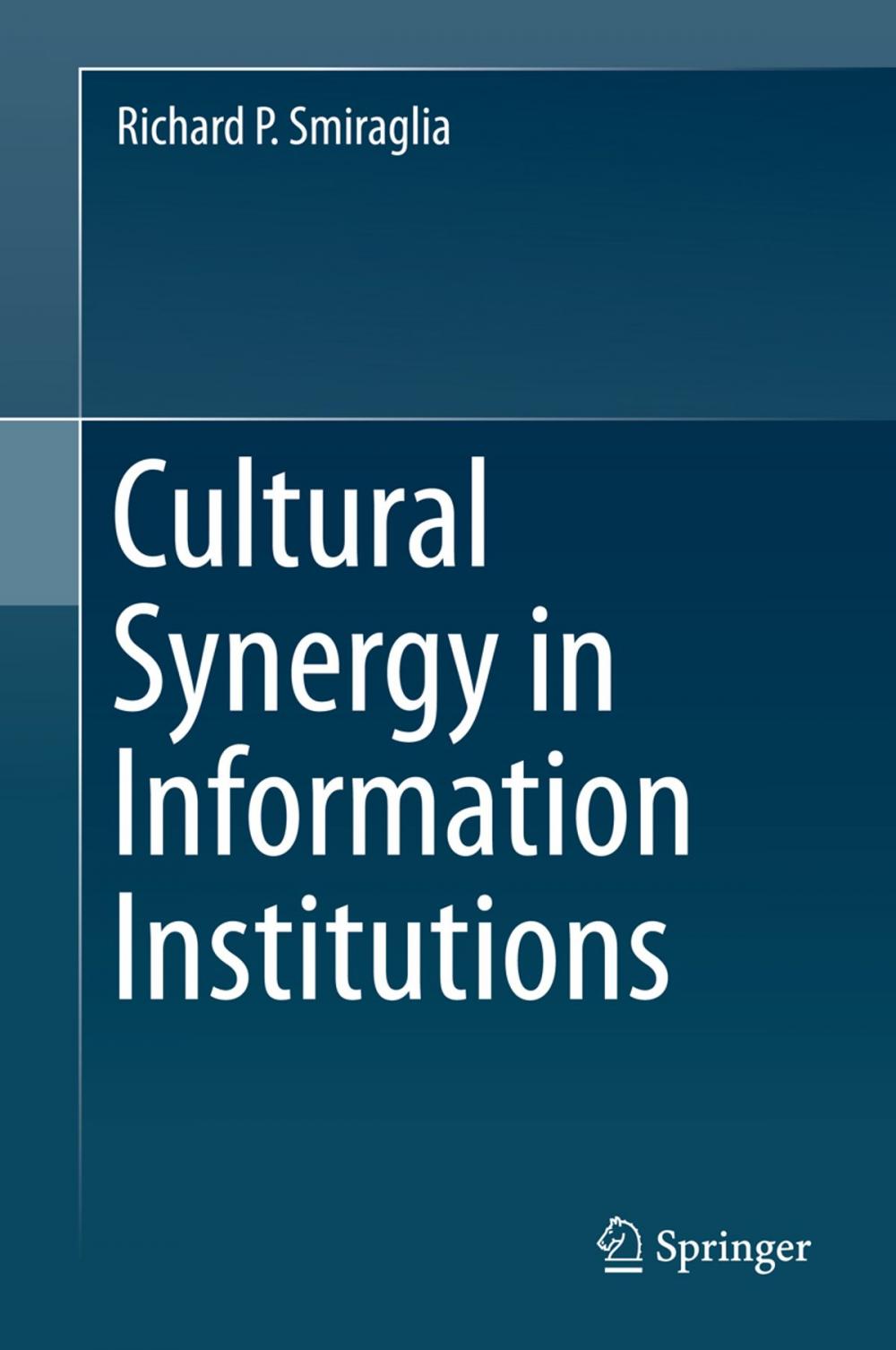 Big bigCover of Cultural Synergy in Information Institutions