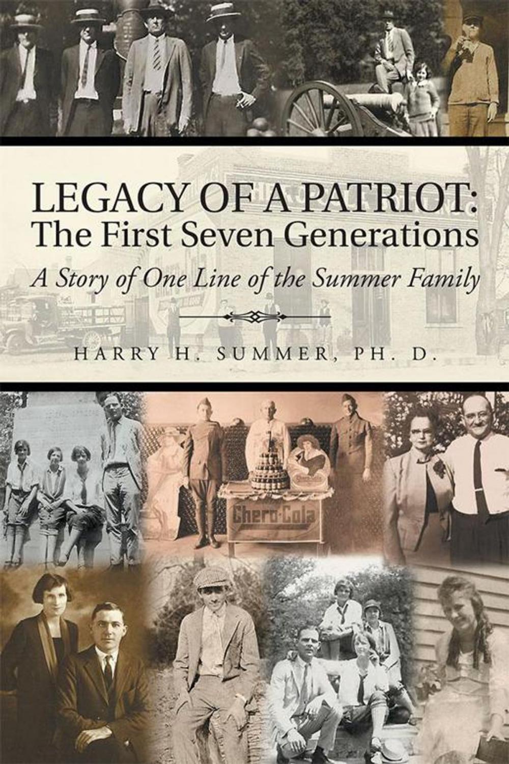 Big bigCover of Legacy of a Patriot: the First Seven Generations