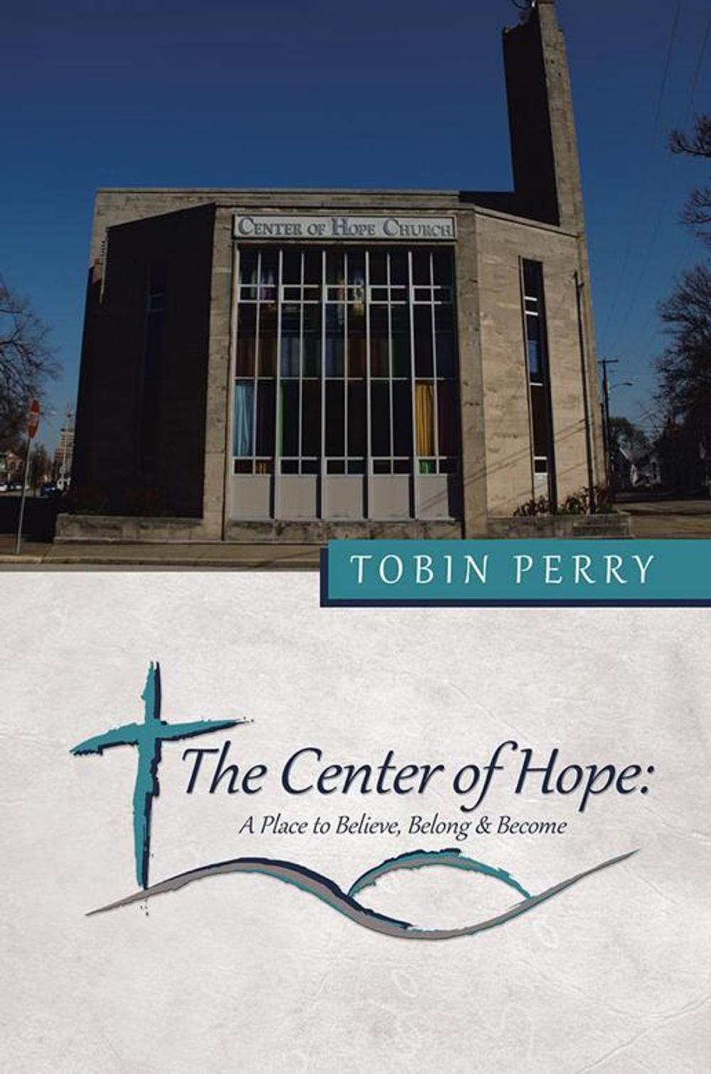 Big bigCover of The Center of Hope: