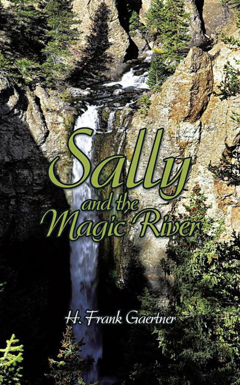 Big bigCover of Sally and the Magic River