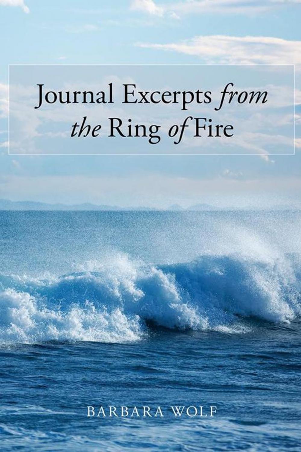 Big bigCover of Journal Excerpts from the Ring of Fire