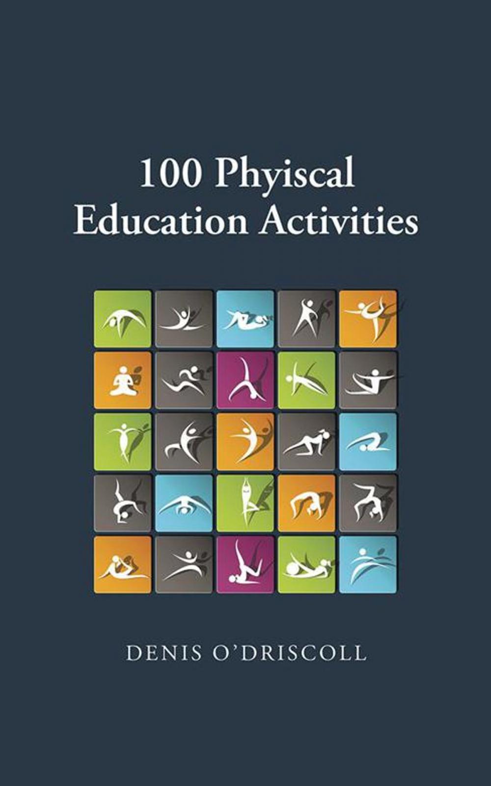 Big bigCover of 100 Physical Education Activities