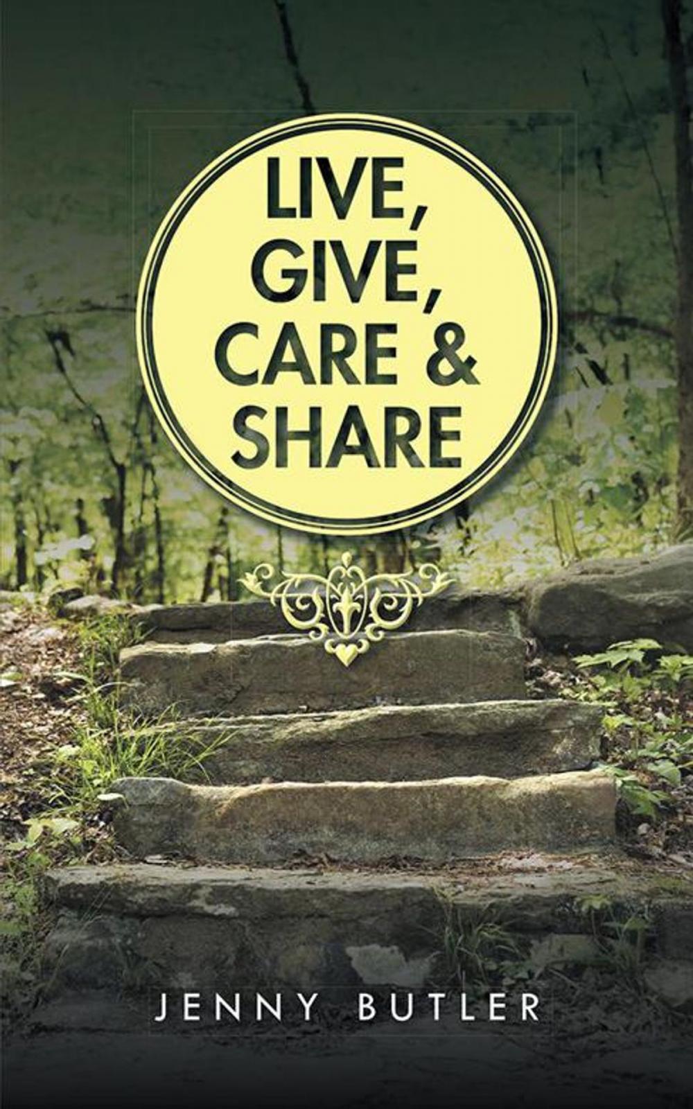 Big bigCover of Live, Give, Care and Share