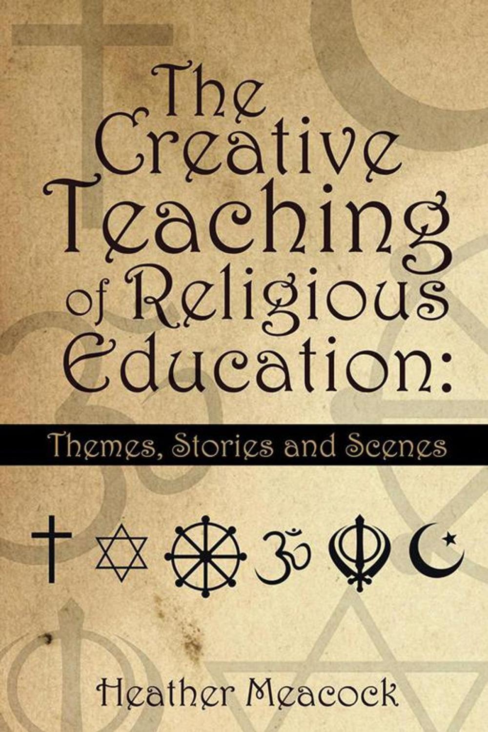 Big bigCover of The Creative Teaching of Religious Education: