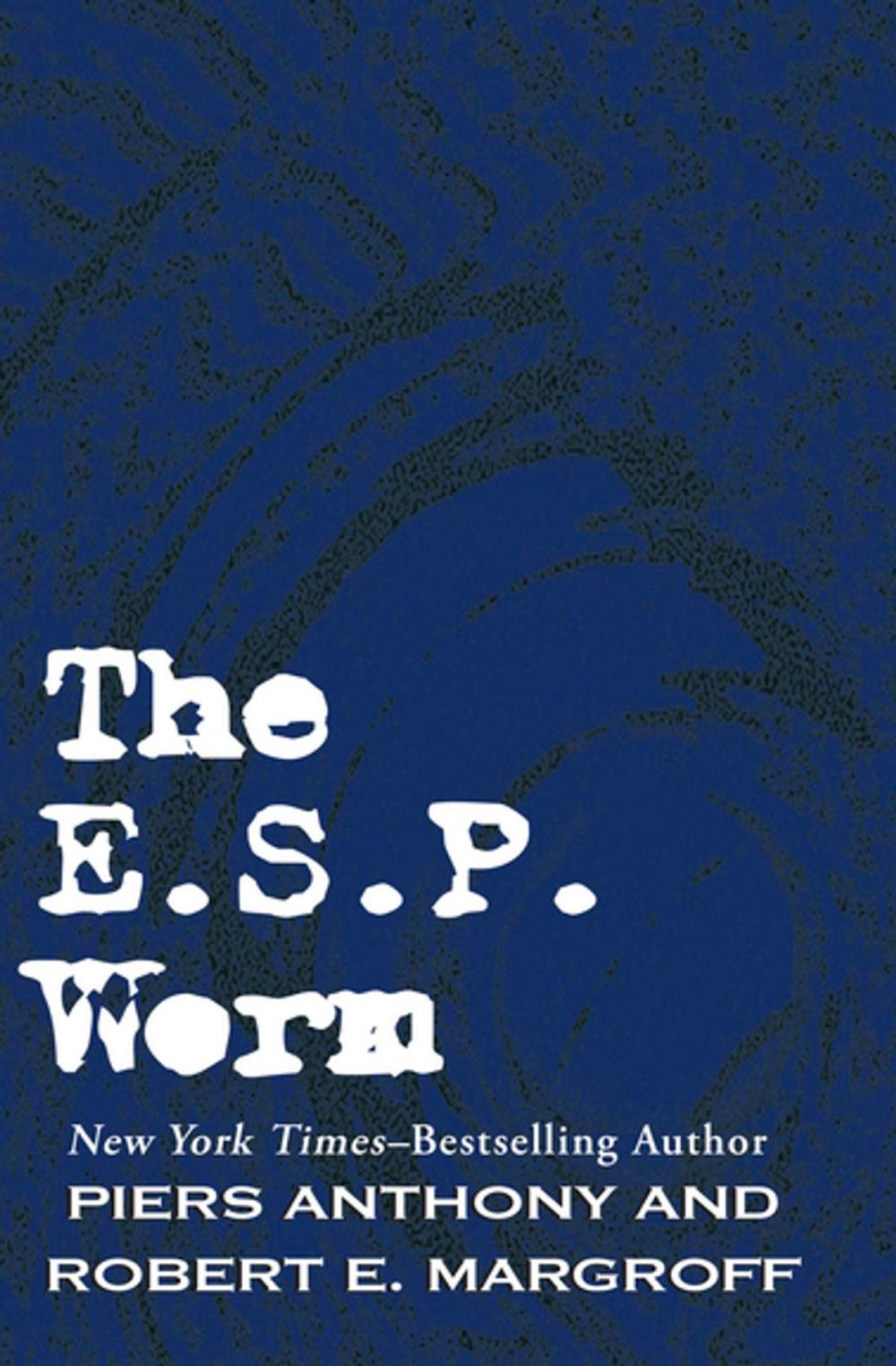 Big bigCover of The E. S. P. Worm