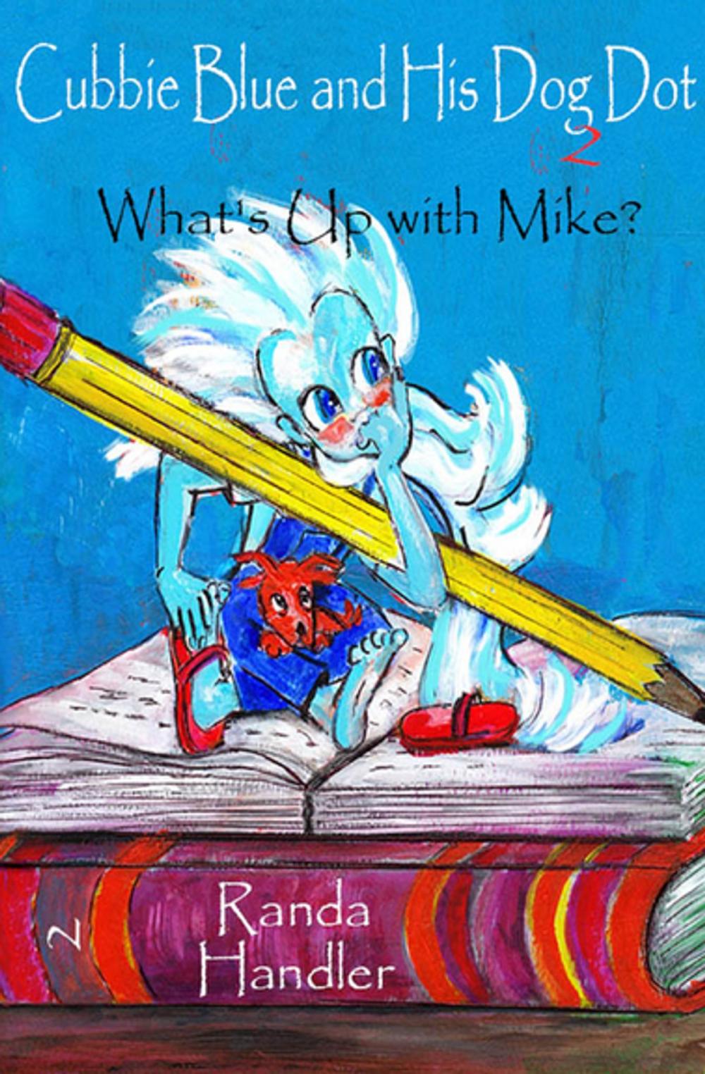 Big bigCover of What's Up with Mike?