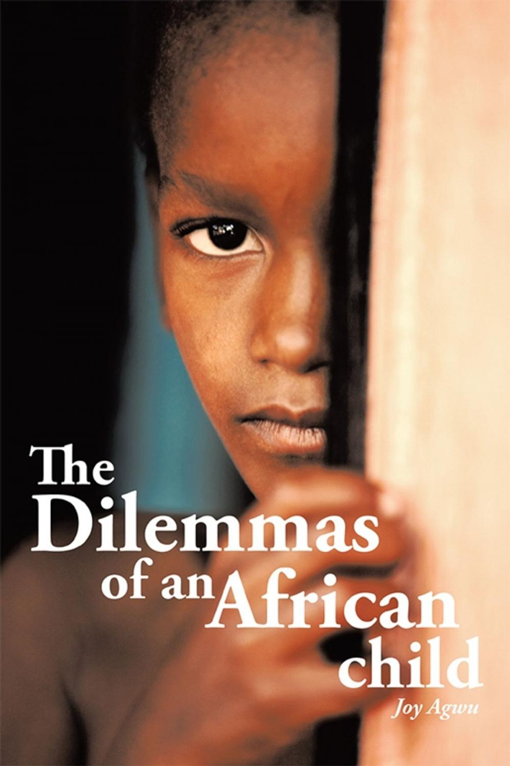 Big bigCover of The Dilemmas of an African Child