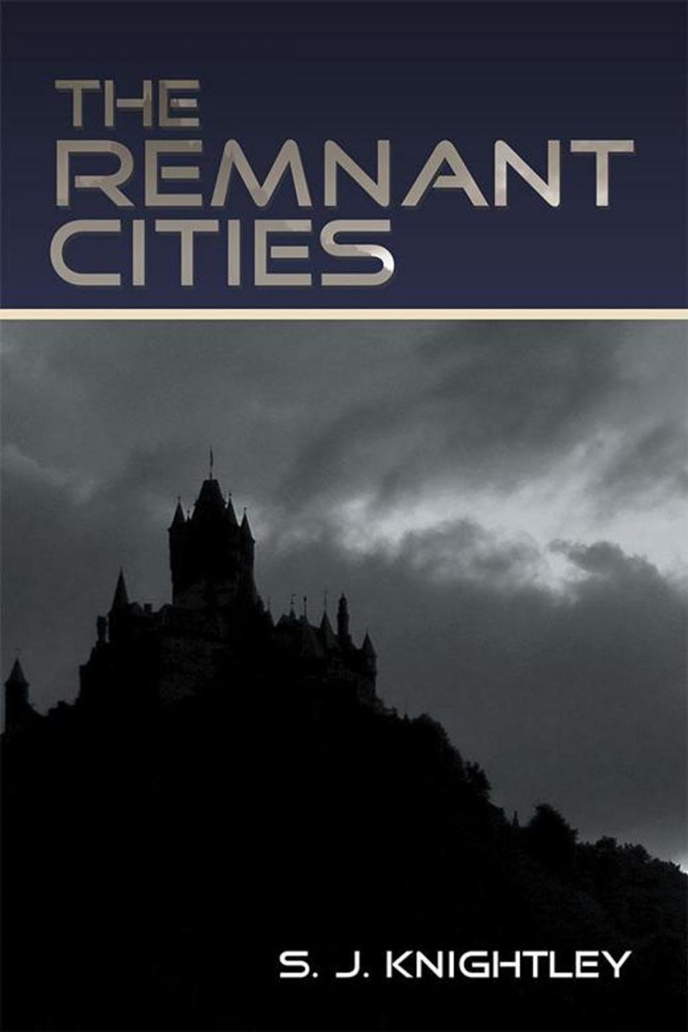 Big bigCover of The Remnant Cities