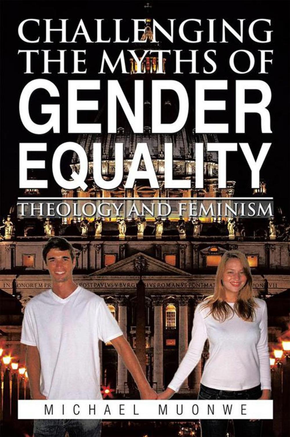 Big bigCover of Challenging the Myths of Gender Equality