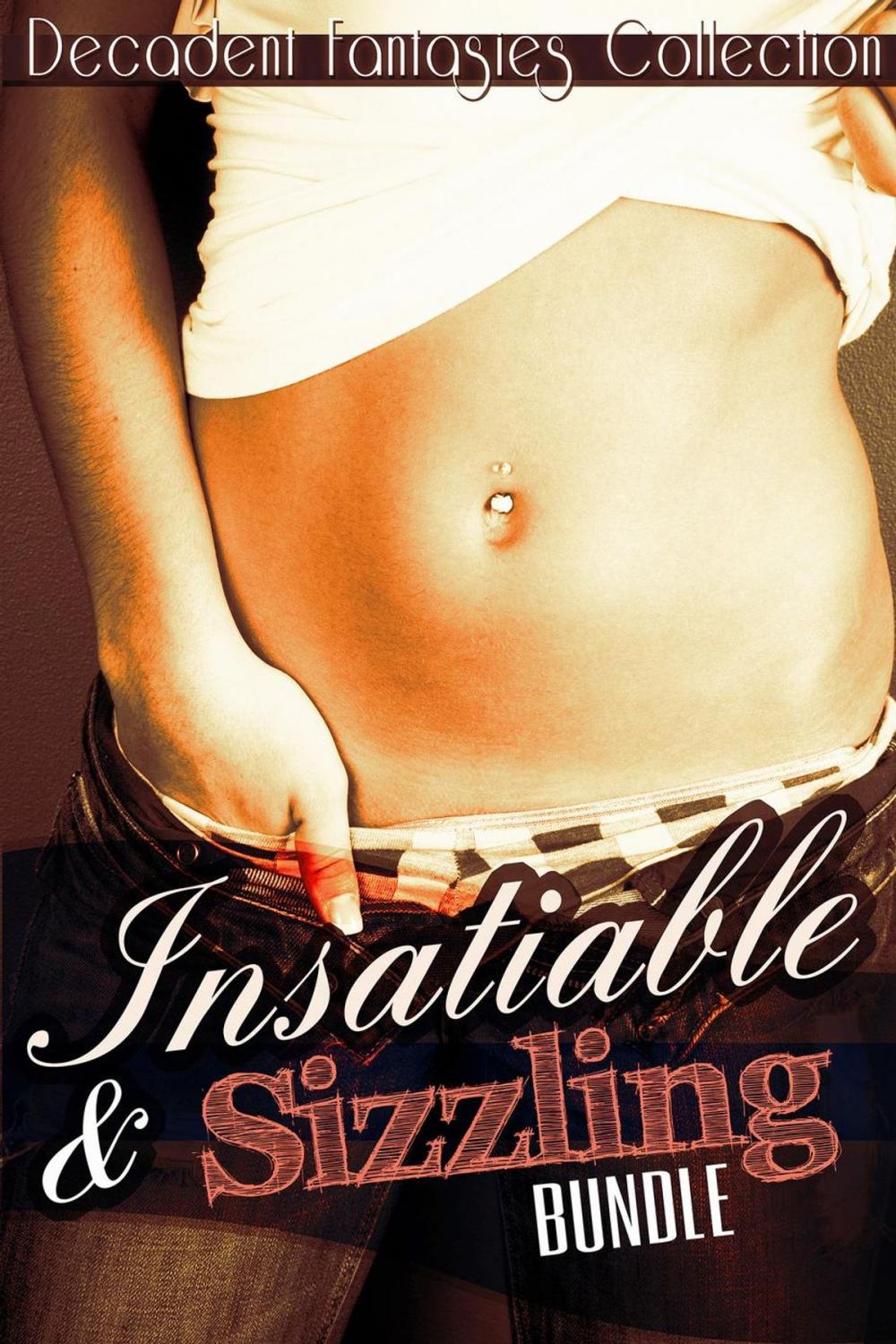 Big bigCover of Insatiable & Sizzling Bundle (Lesbian Student, Gay First Time, Billionaire)