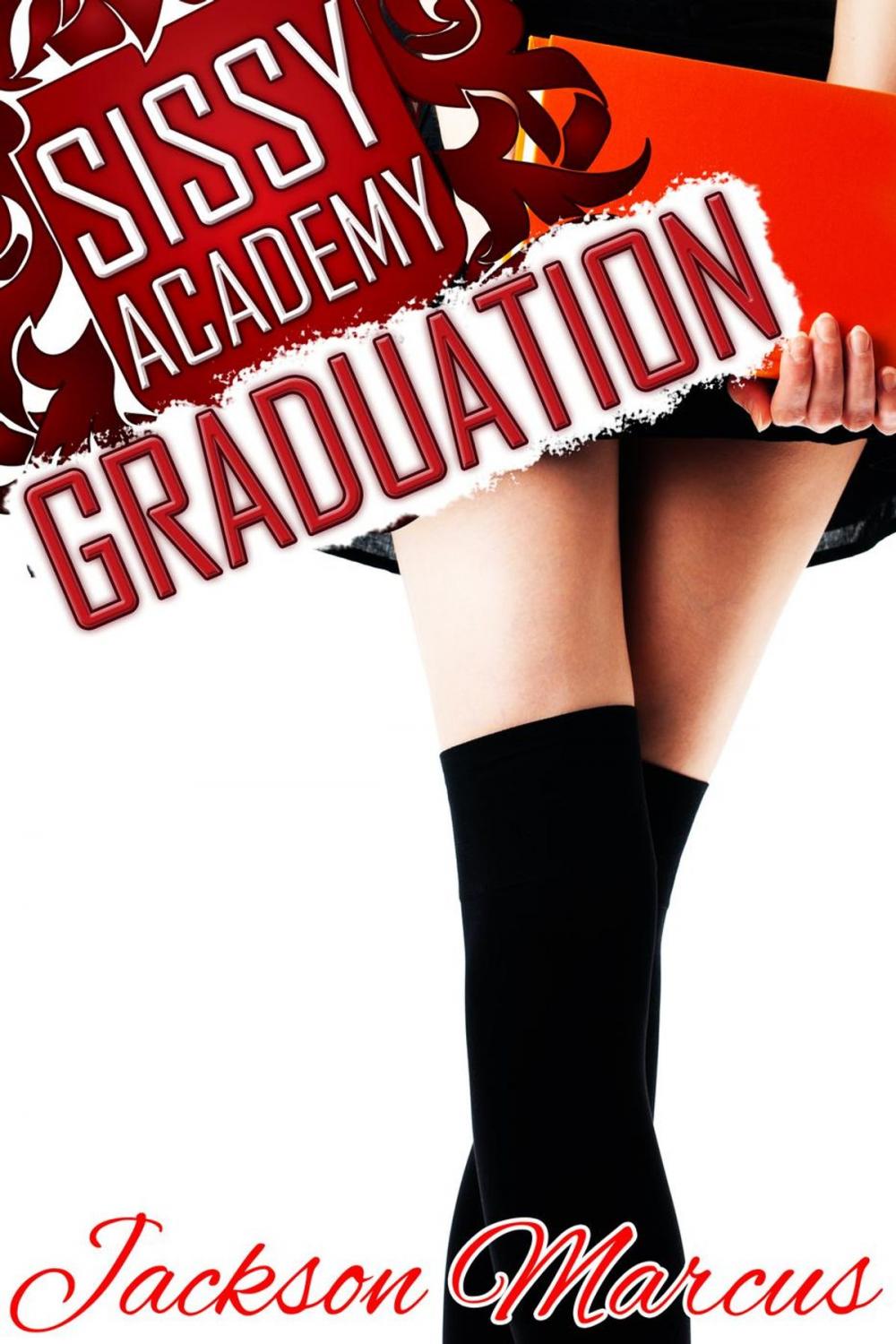 Big bigCover of Sissy Academy Graduation