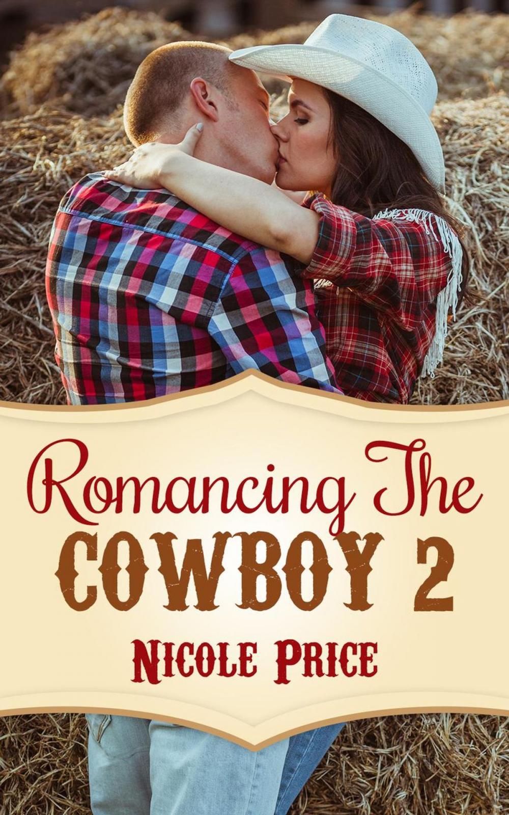 Big bigCover of Romancing The Cowboy: 2