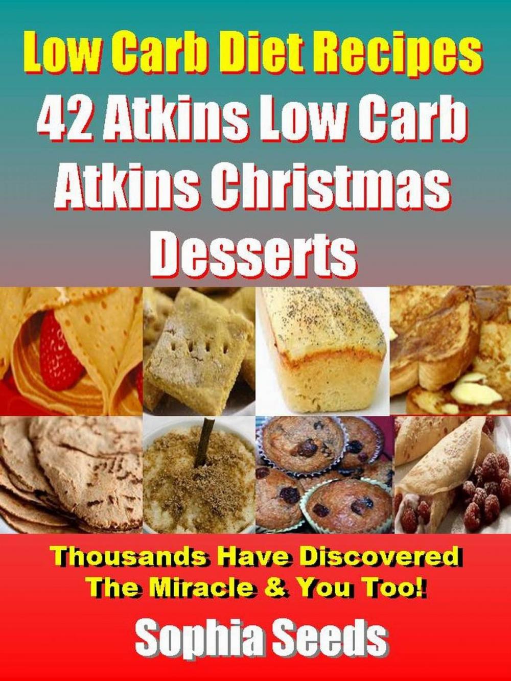 Big bigCover of 42 Low Carb Atkins Christmas Desserts Recipes