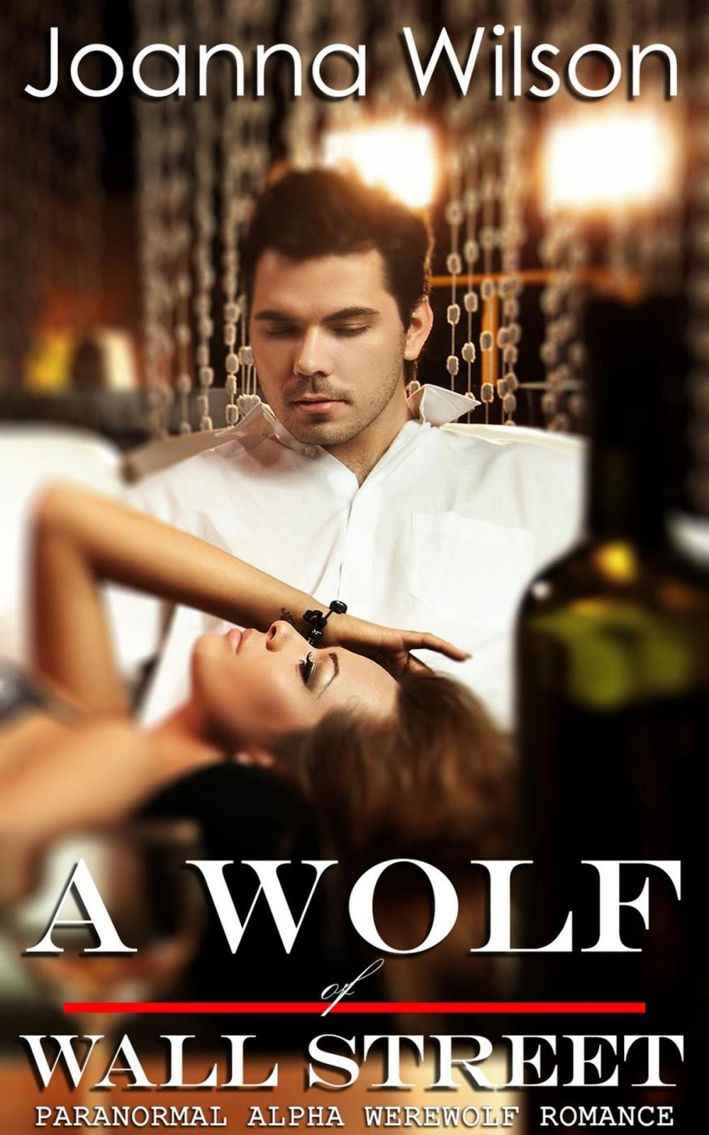 Big bigCover of A Wolf of Wall Street (Paranormal Alpha Werewolf Shifter Romance)