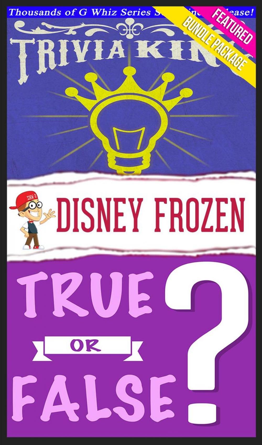 Big bigCover of Disney Frozen - True or False? & Trivia King!