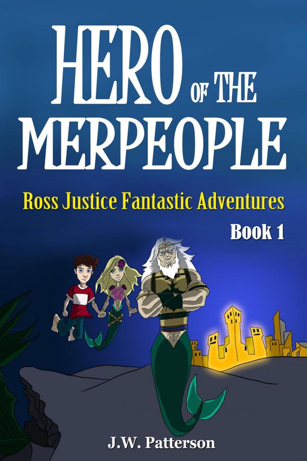 Big bigCover of Hero of the Merpeople Ages 7-12