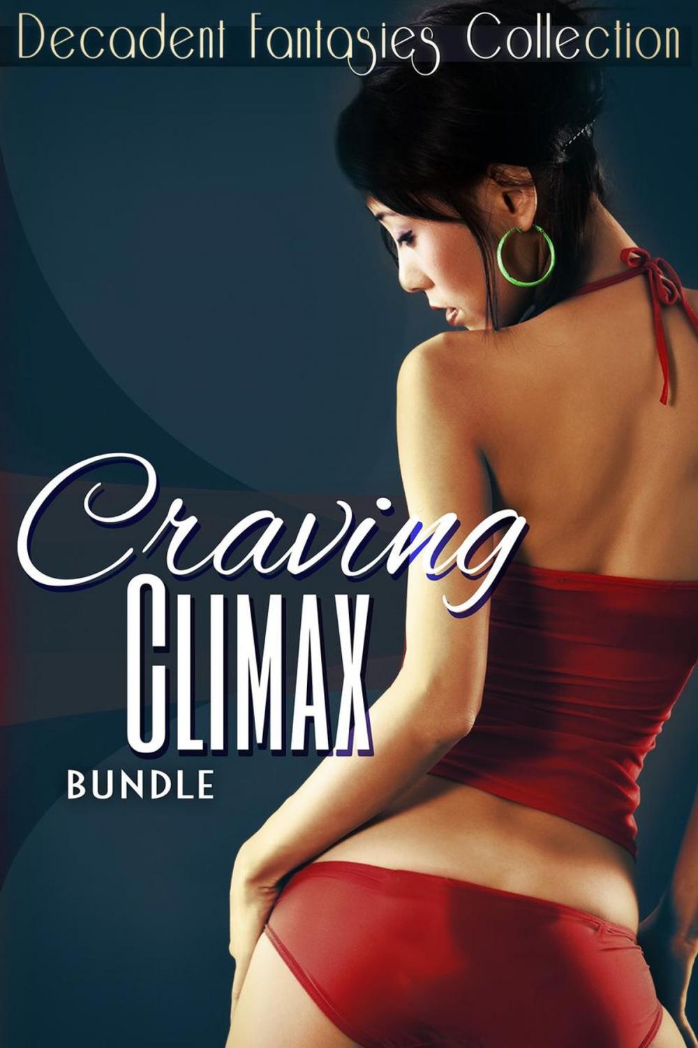 Big bigCover of Craving Climax Bundle (Motorcycle Club, Lesbian Student, Menage DP)