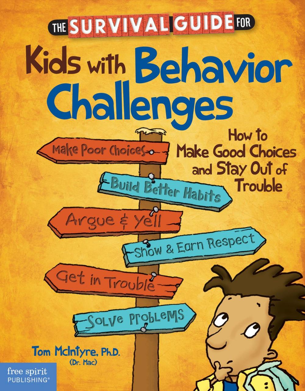 Big bigCover of The Survival Guide for Kids with Behavior Challenges