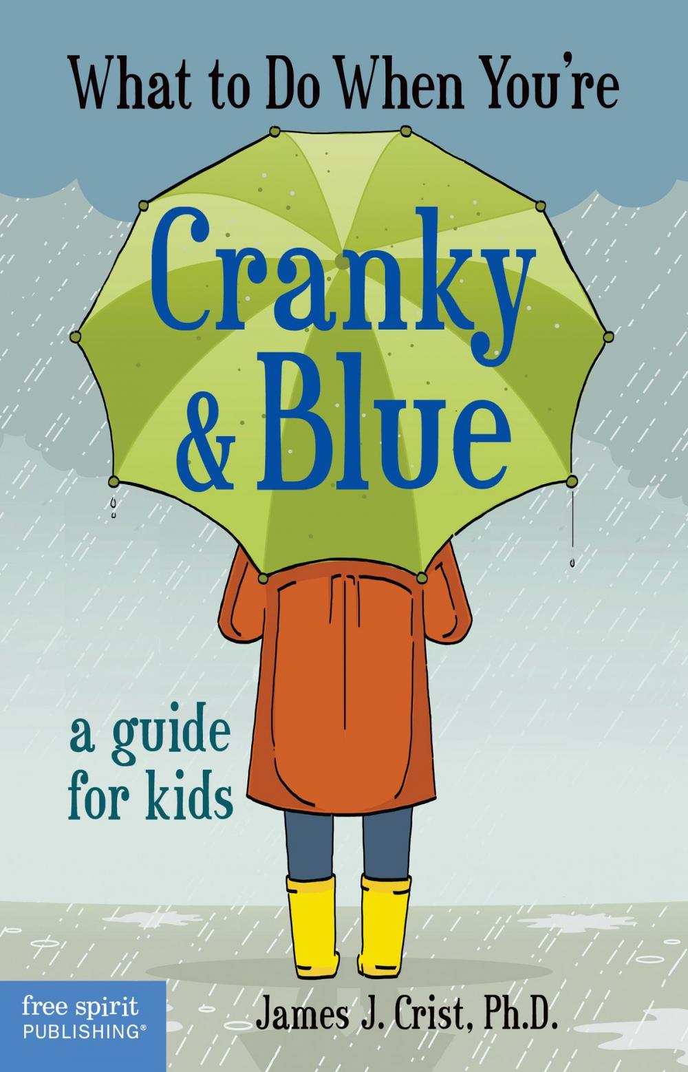 Big bigCover of What to Do When You're Cranky & Blue