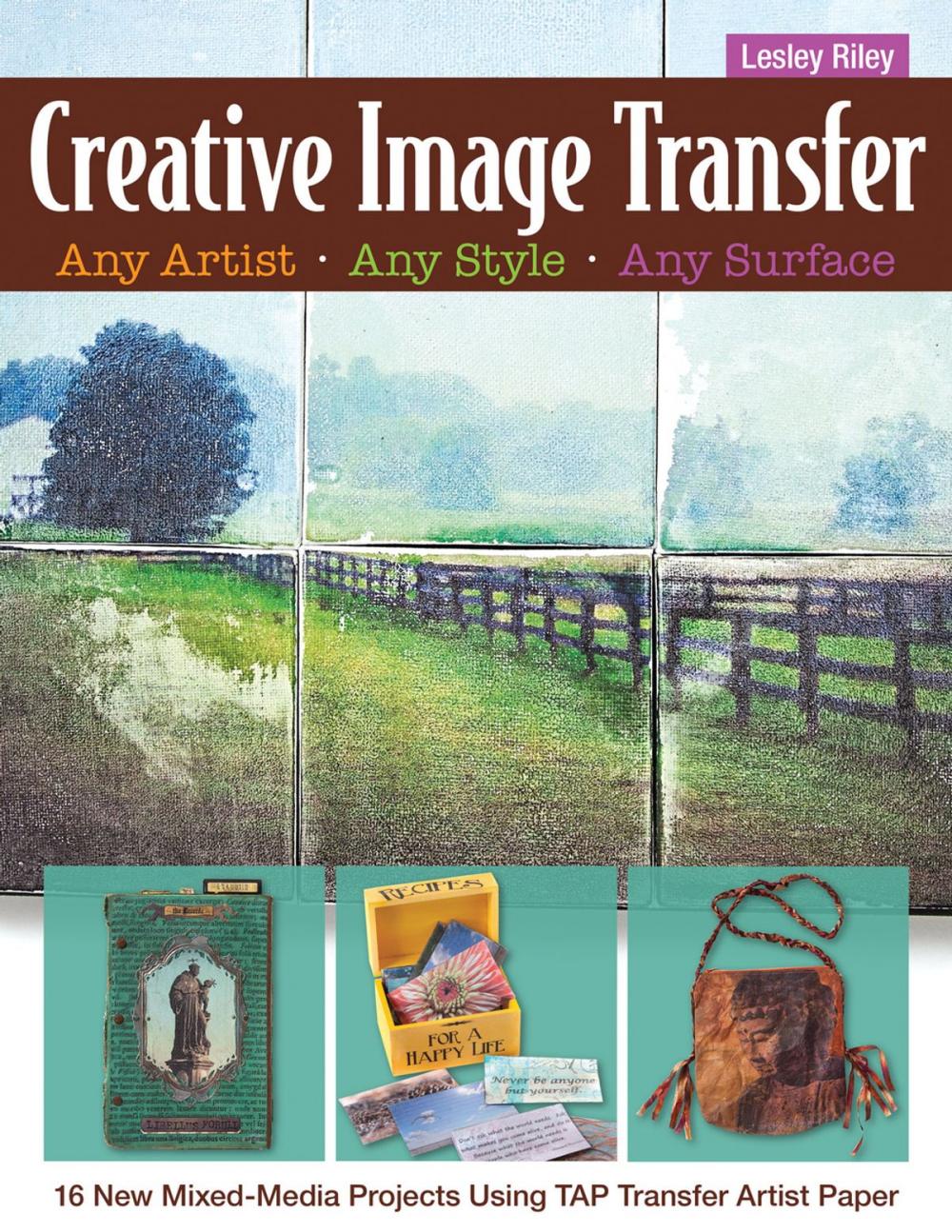 Big bigCover of Creative Image Transfer—Any Artist, Any Style, Any Surface