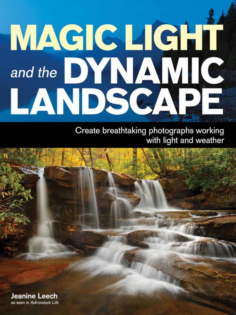 Big bigCover of Magic Light and the Dynamic Landscape