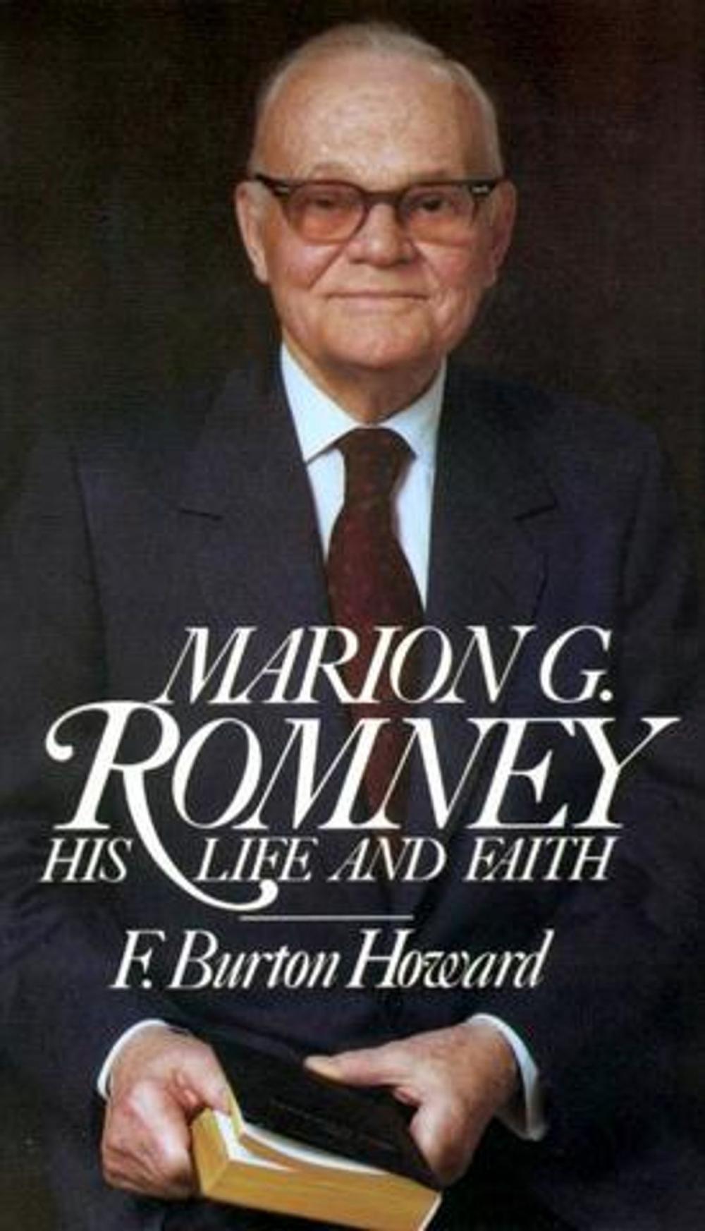 Big bigCover of Marion G. Romney: His Life and Faith