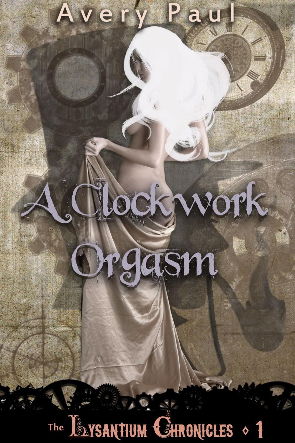 Big bigCover of A Clockwork Orgasm