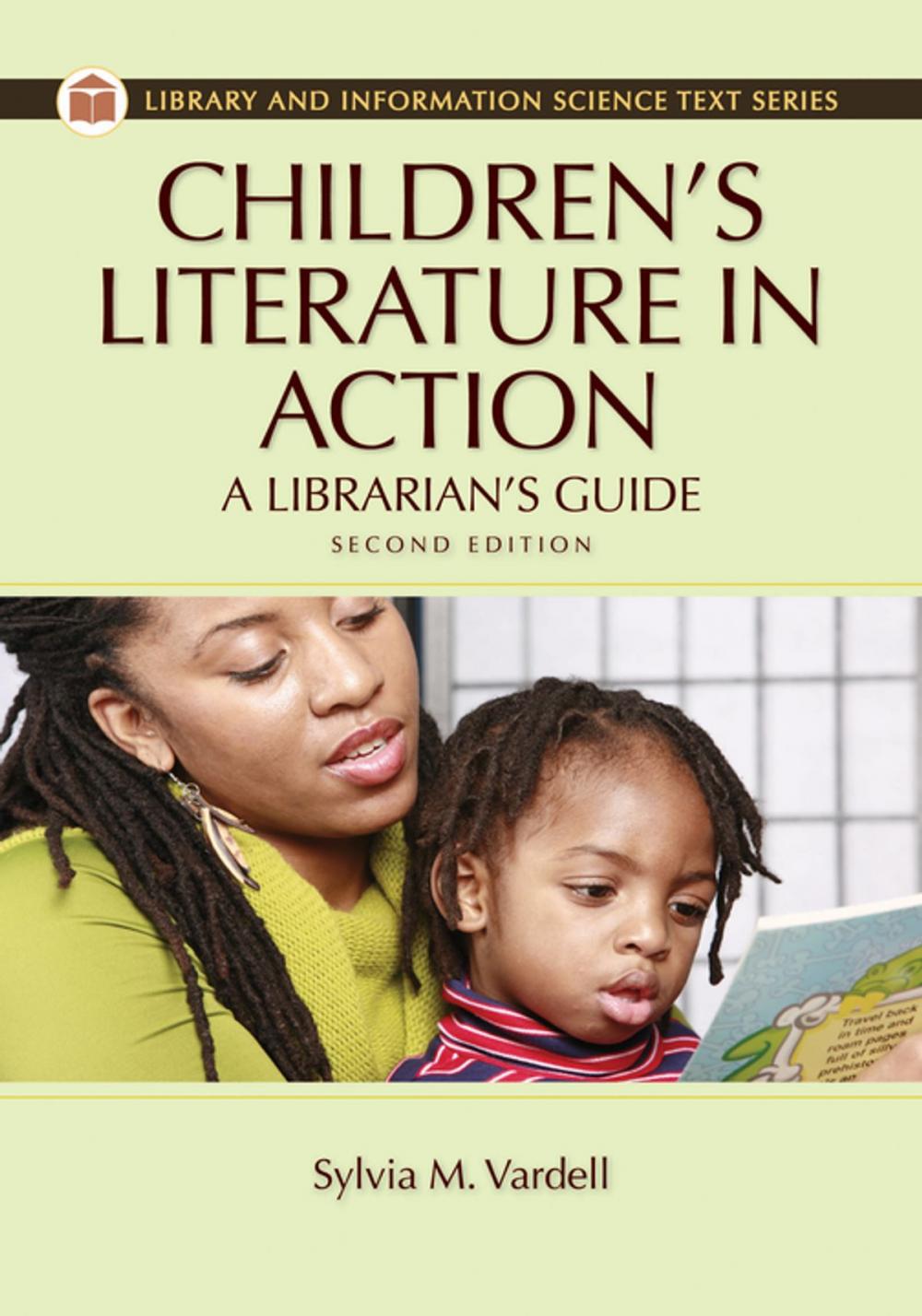 Big bigCover of Children's Literature in Action: A Librarian's Guide, 2nd Edition