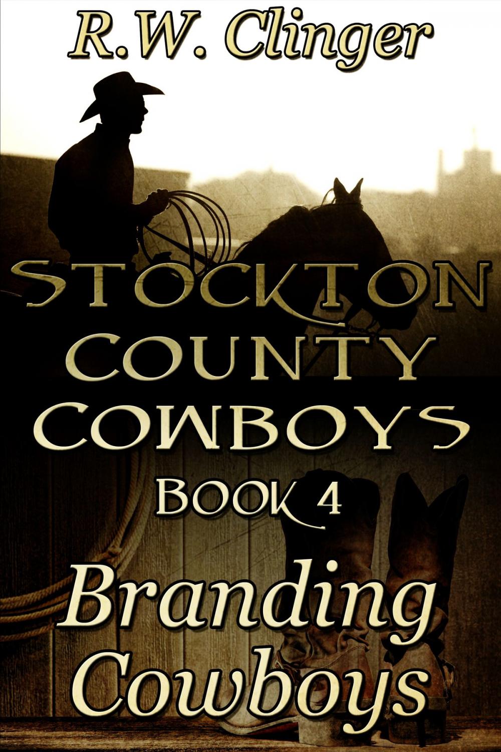 Big bigCover of Stockton County Cowboys Book 4: Branding Cowboys