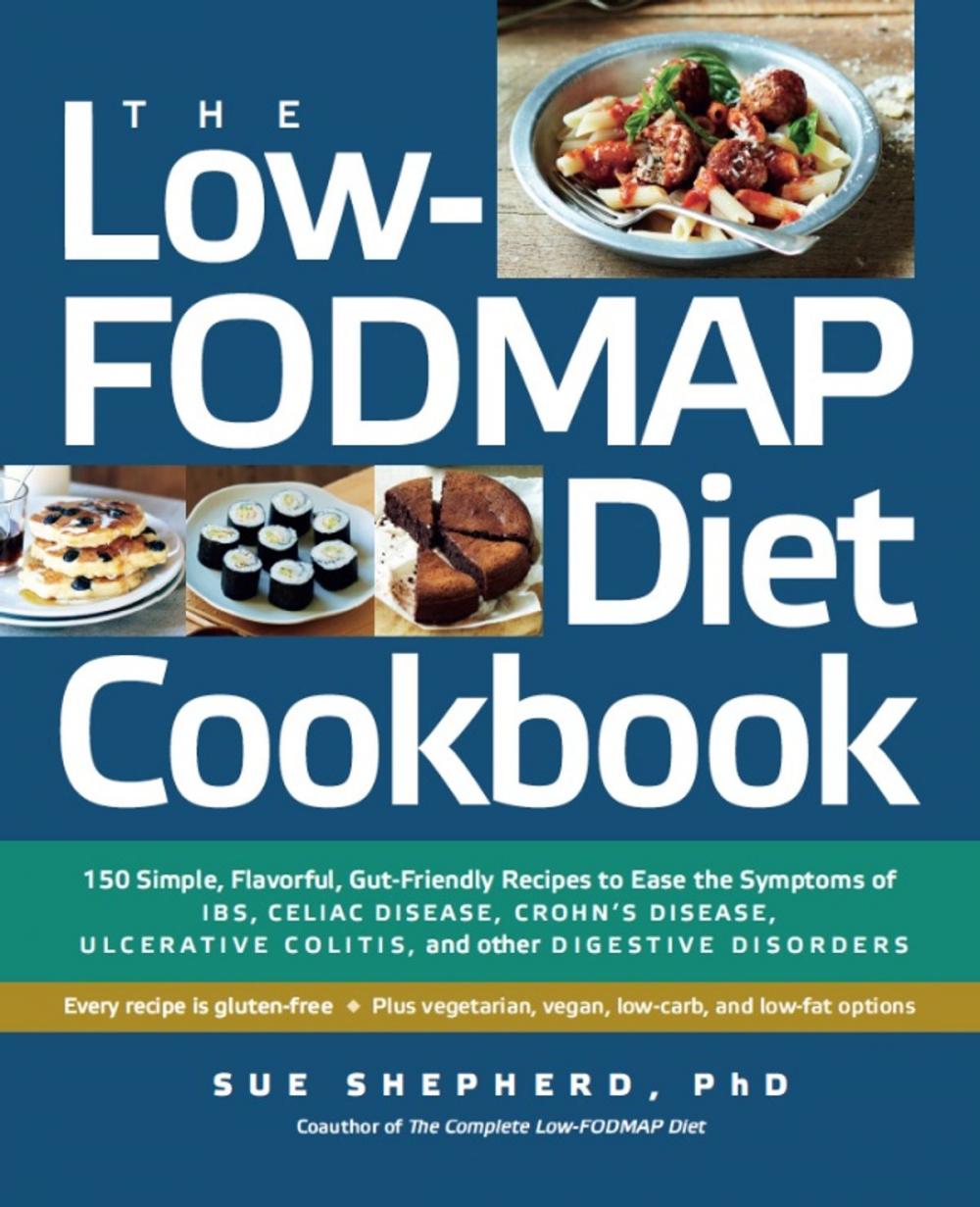 Big bigCover of The Low-FODMAP Diet Cookbook