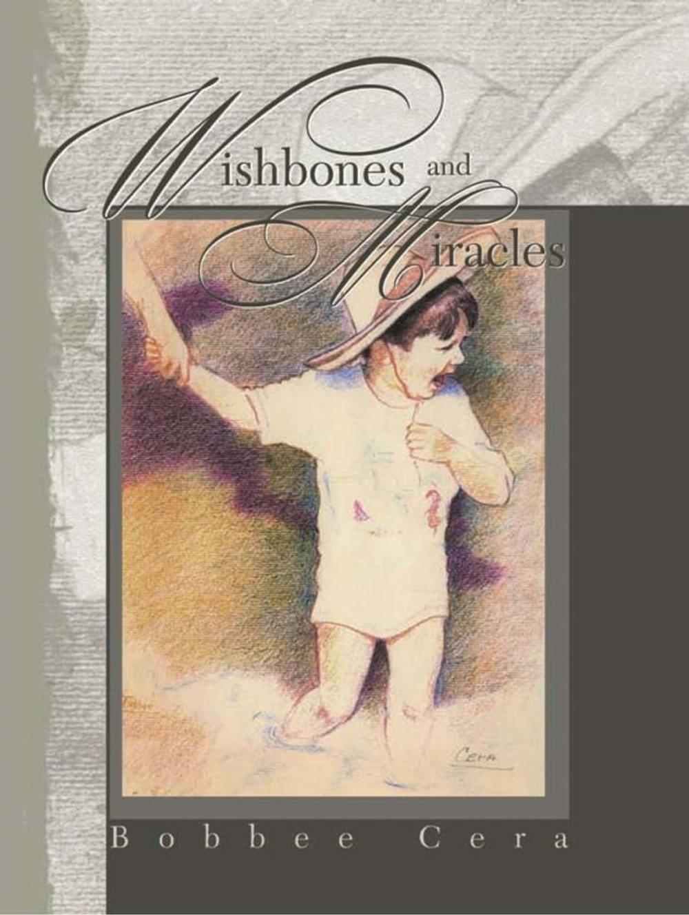 Big bigCover of Wishbones and Miracles