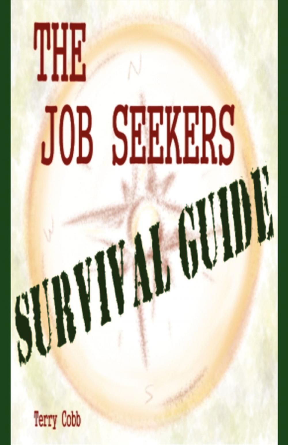 Big bigCover of The Job Seekers Survival Guide