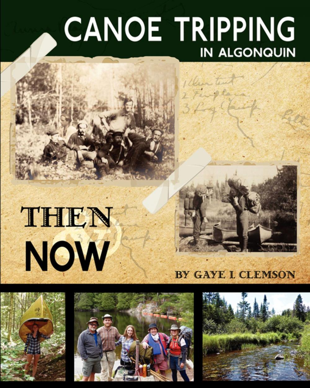 Big bigCover of Canoe Tripping in Algonquin - Then & Now