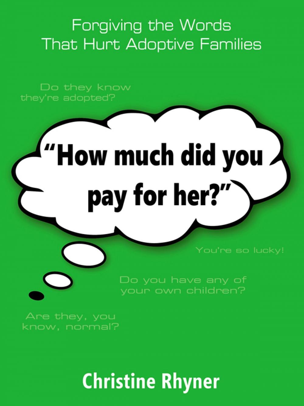 Big bigCover of How Much Did You Pay for Her?