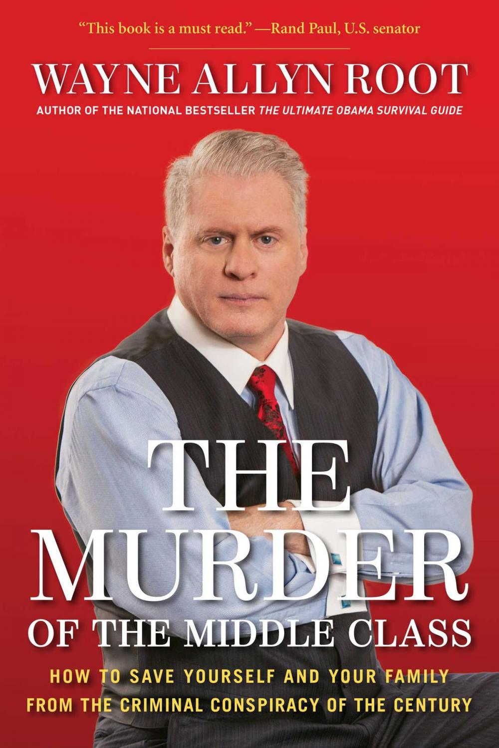 Big bigCover of The Murder of the Middle Class