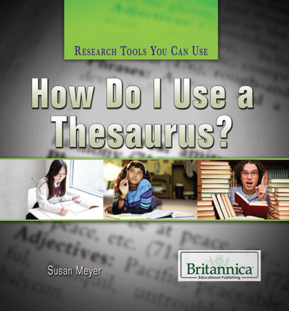 Big bigCover of How Do I Use a Thesaurus?