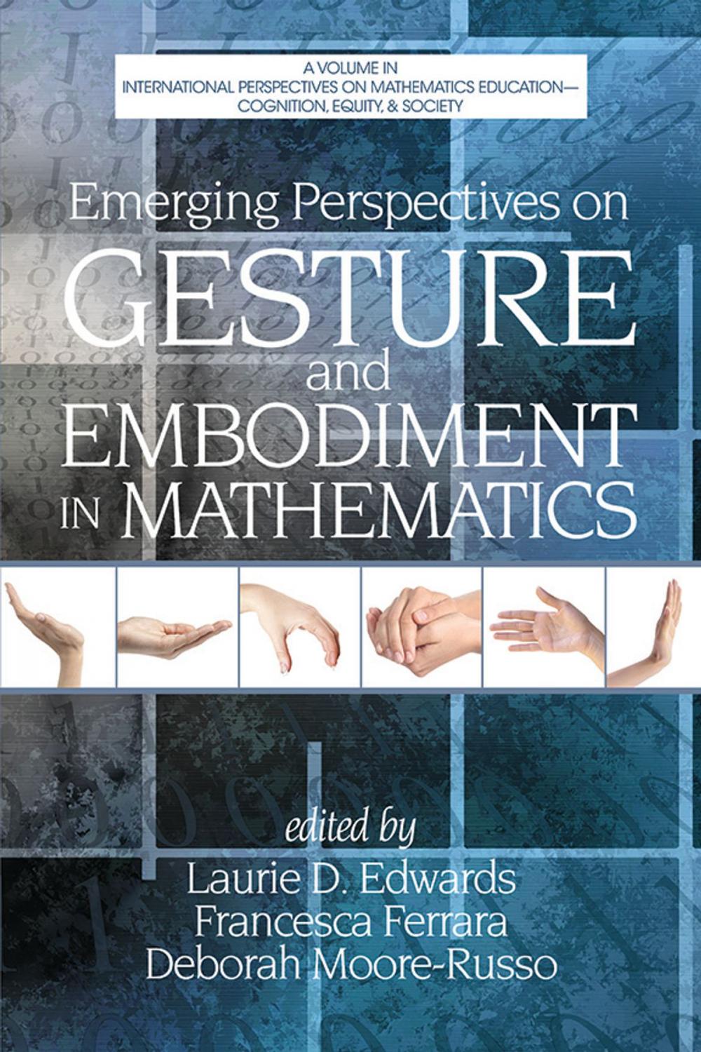 Big bigCover of Emerging Perspectives on Gesture and Embodiment in Mathematics