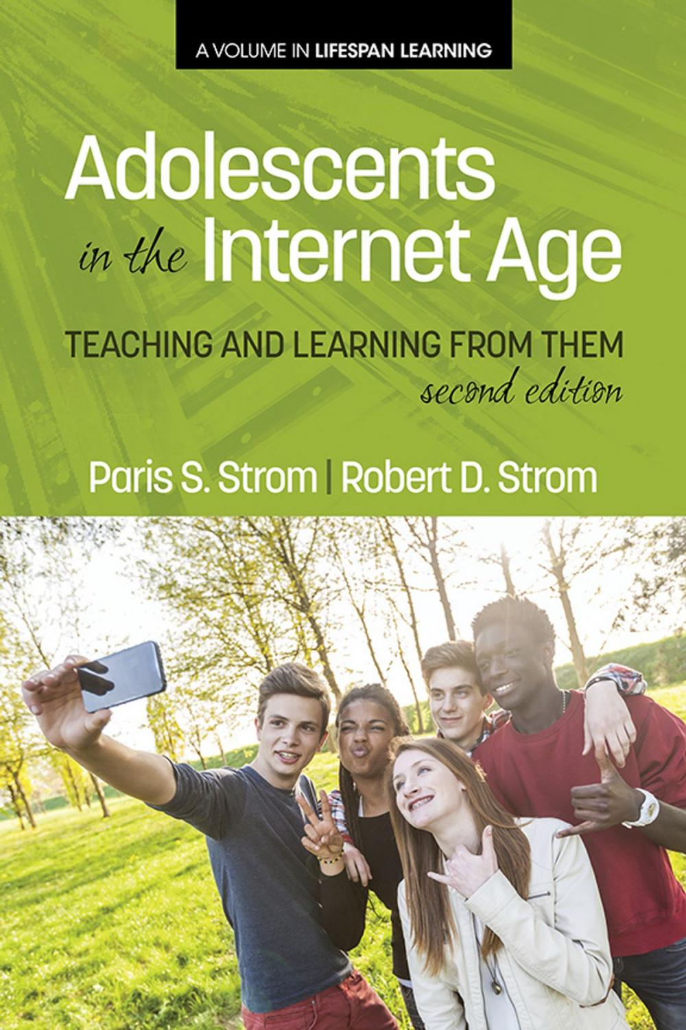 Big bigCover of Adolescents In The Internet Age, 2nd Edition