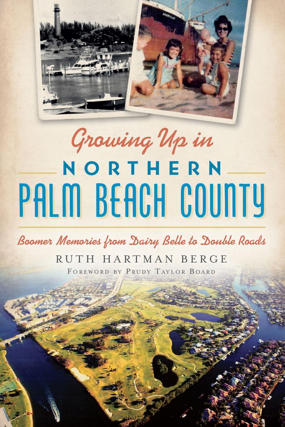 Big bigCover of Growing Up in Northern Palm Beach County