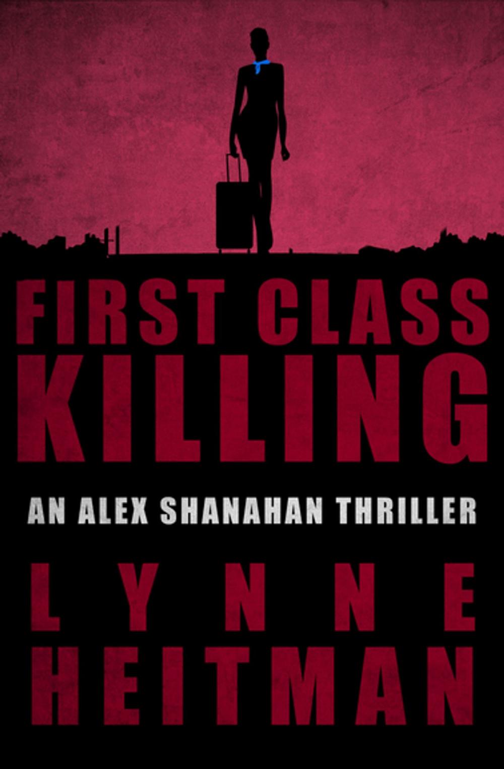 Big bigCover of First Class Killing