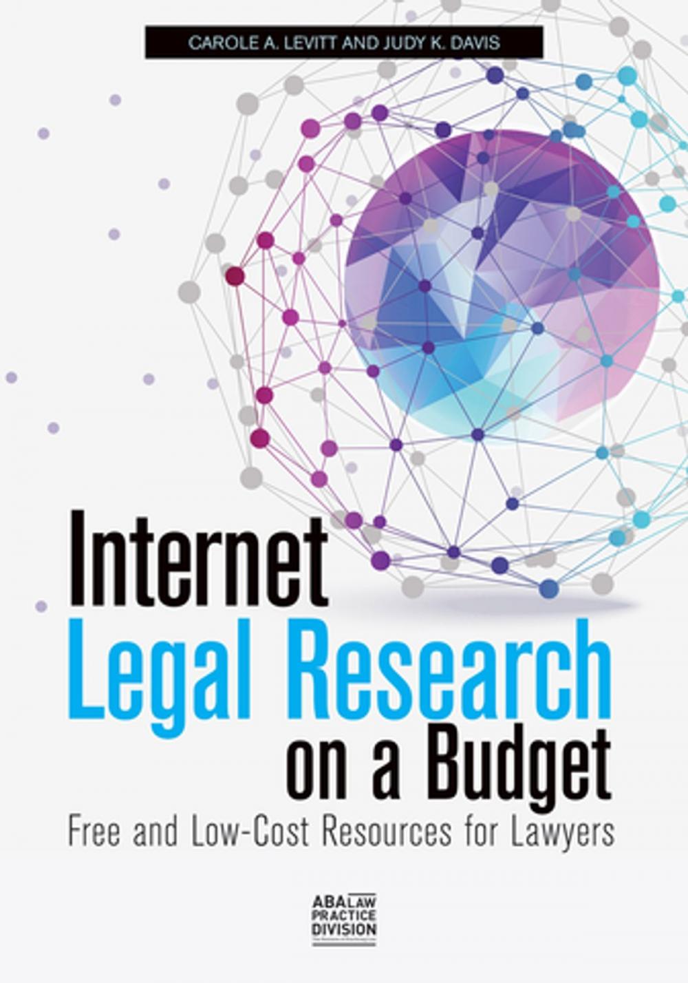 Big bigCover of Internet Legal Research on a Budget