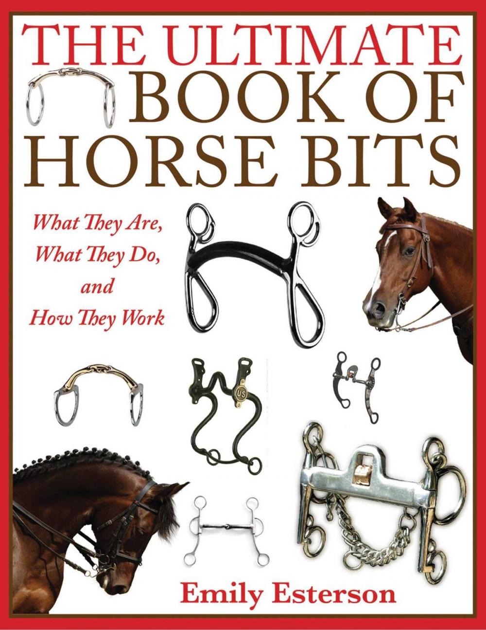 Big bigCover of The Ultimate Book of Horse Bits